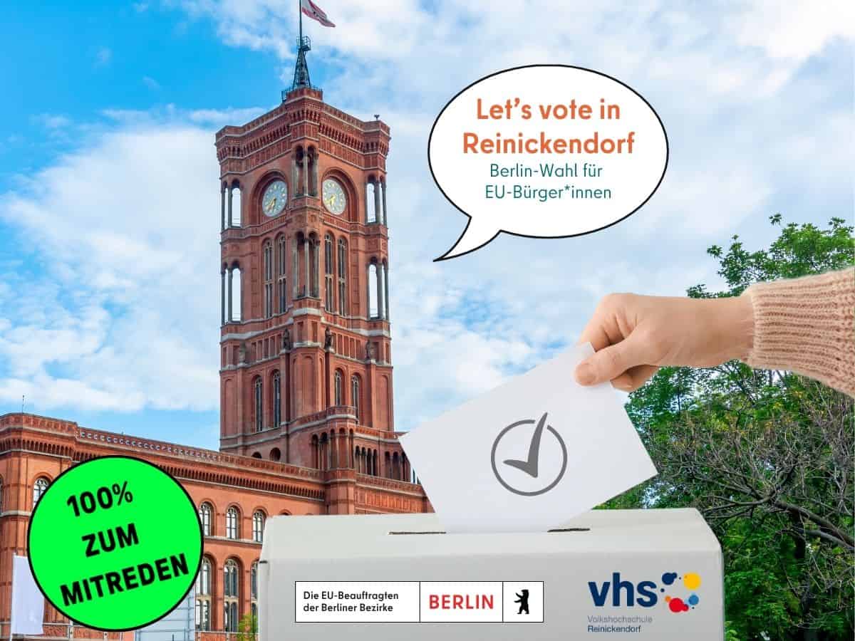Grafik mit einer Hand, die einen Stimmzettel mit Häkchen in eine Wahlurne wirft. Im Hintergrund der Turm des Roten Rathauses, dazu eine Sprechblase mit dem Schriftzug Let's vote in Reinickendorf und ein grüner Kreis mit der Aufschrift 100 Prozent zum Mitreden.